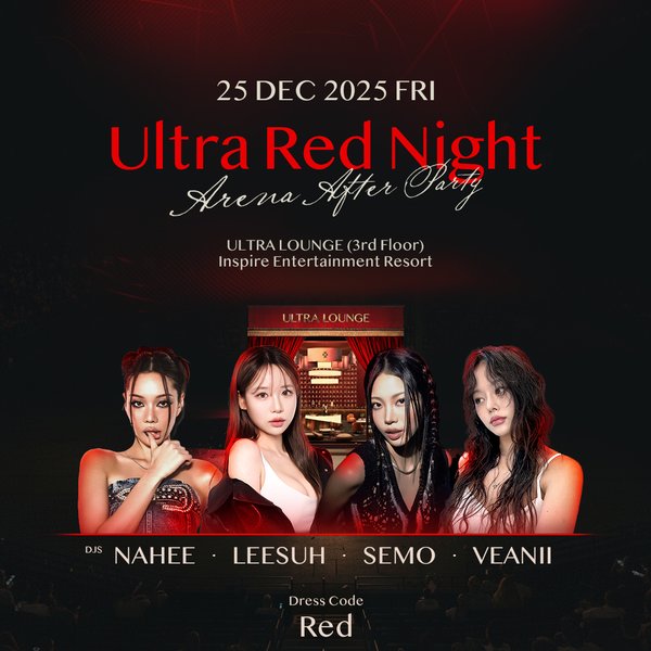 울트라 레드 나이트 — Ultra Lounge에서 열리는 대담하고 에너지 넘치는 아레나 애프터파티. DJ 퍼포먼스, 레드를 테마로 한 우아한 연출, 그리고 늦은 밤까지 이어지는 활기찬 분위기를 INSPIRE 엔터테인먼트 리조트에서만 경험해 보세요.